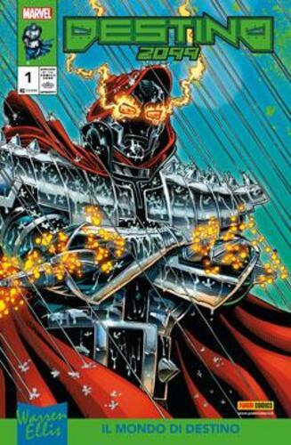 DESTINO 2099 BY WARREN ELLIS: IL MONDO DI DESTINO 1