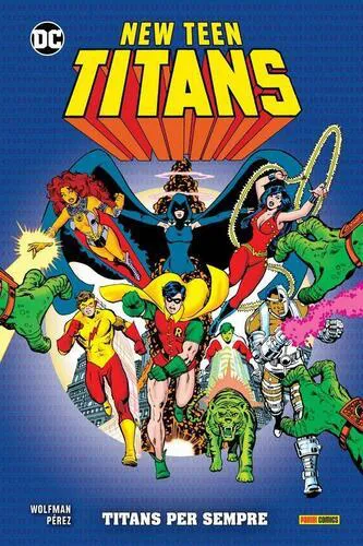NEW TEEN TITANS 1 TITANS PER SEMPRE
