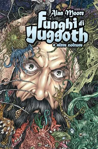 FUNGHI DI YUGGOTH E ALTRE COLTURE