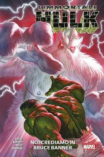 L'IMMORTALE HULK 6 NOI CREDIAMO IN BRUCE BANNER