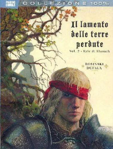 100% PANINI COMICS: IL LAMENTO DELLE TENEBRE PERDUTE 2 - KYLE DI KLANACH