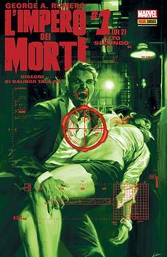 COMICS U.S.A. 76 GEORGE A. ROMERO - L'IMPERO DEI MORTI 1 ATTO SECONDO