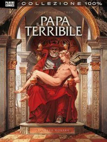 100% PANINI COMICS: IL PAPA TERRIBILE 1 DELLA ROVERE