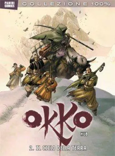100% PANINI COMICS: OKKO 2 - IL CICLO DELLA TERRA