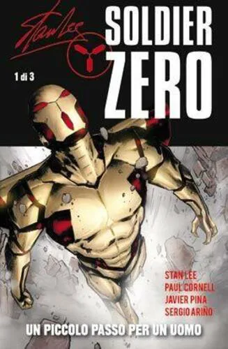 100% PANINI COMICS: SOLDIER ZERO 1 UN PICCOLO PASSO PER UN UOMO