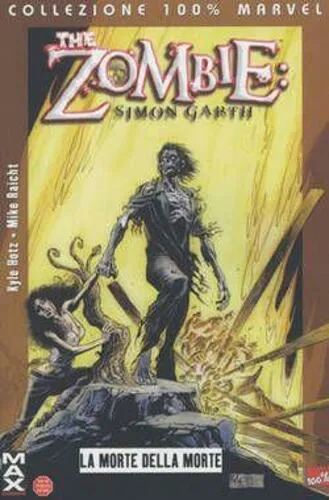 THE ZOMBIE: SIMON GARTH - LA MORTE DELLA MORTE COLLEZIONE 100% MARVEL MAX