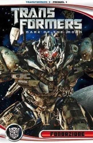 TRANSFORMERS 3 PREQUEL 1 FONDAZIONE TRANSFORMERS 1
