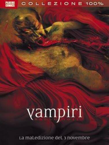 VAMPIRI SABLE NOIR LA MALEDIZIONE DEL 3 NOVEMBRE COLLEZIONE 100% PANINI COMICS