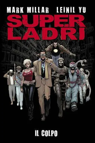 SUPER LADRI - IL COLPO
