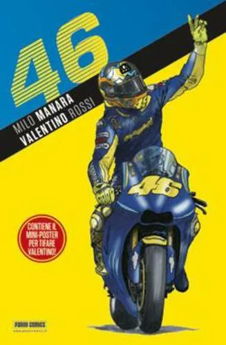 SPECIAL EVENTS PRESENTA 46 MILO MANARA VALENTINO ROSSI SPECIAL EVENTS 89