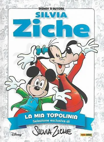 SILVIA ZICHE 1 LA MIA TOPOLINIA - DISNEY D'AUTORE