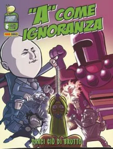 "A" COME IGNORANZA 6