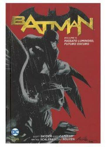 BATMAN 6 PASSATO LUMINOSO, FUTURO OSCURO - NEW 52 LIMITED 90