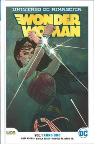 WONDER WOMAN 1 ANNO UNO - RINASCITA COLLECTION REBIRTH ULTRALIMITED
