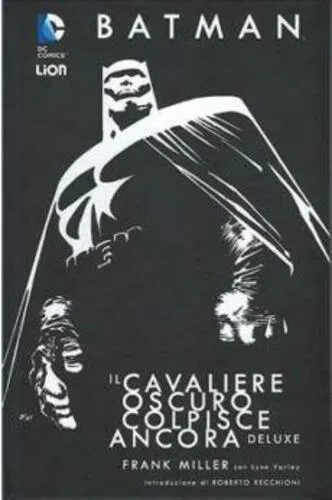 BATMAN - IL CAVALIERE OSCURO COLPISCE ANCORA - DC DELUXE