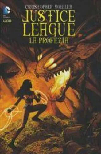 JLA: LA PROFEZIA - DC UNIVERSE LIBRARY