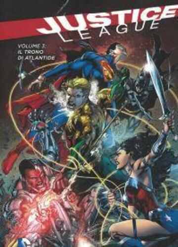 JUSTICE LEAGUE 3: IL TRONO DI ATLANTIDE - NEW 52 LIMITED 39 BROSSURATO