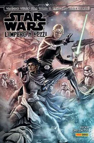 STAR WARS CAPITANO L'IMPERO A PEZZI 2 VIAGGIO VERSO STAR WARS: IL RISVAGLIO DELLA FORZA - STAR WARS SPECIALE 2