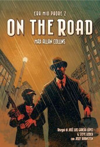 ERA MIO PADRE 2 ON THE ROAD