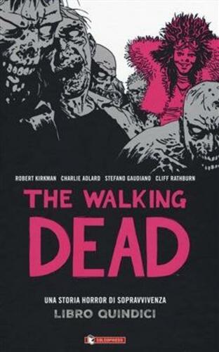 THE WALKING DEAD LIBRO QUINDICI