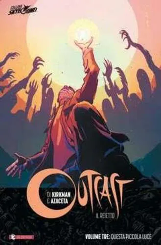 OUTCAST IL REIETTO VOLUME TRE