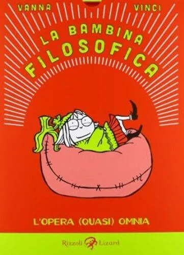 LA BAMBINA FILOSOFICA - L'OPERA (QUASI) OMNIA
