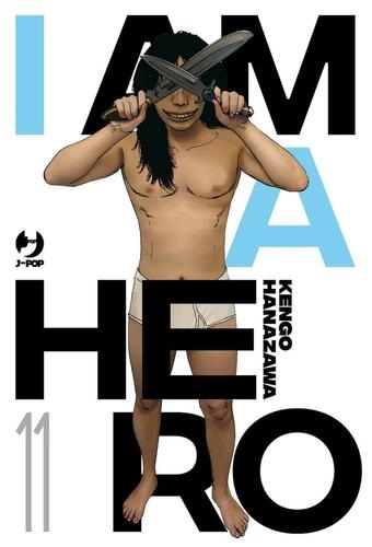 I AM A HERO 11 NUOVA EDIZIONE