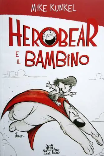 HEROBEAR E IL BAMBINO