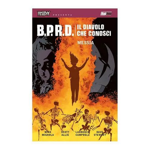 HELLBOY PRESENTA: B.P.R.D. IL DIAVOLO CHE CONOSCI 1