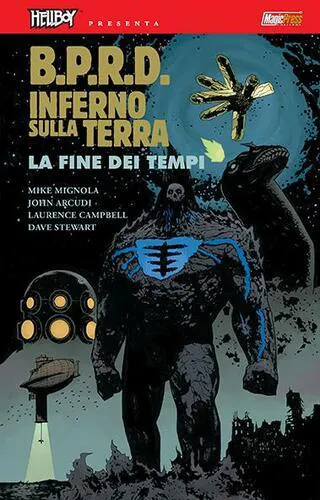 HELLBOY PRESENTA: B.P.R.D. INFERNO SULLA TERRA 13 LA FINE DEI TEMPI