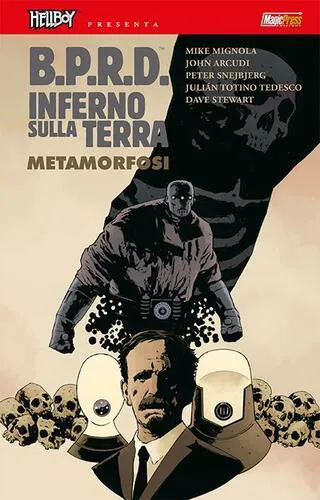 HELLBOY PRESENTA: B.P.R.D. INFERNO SULLA TERRA 12 METAMORFOSI