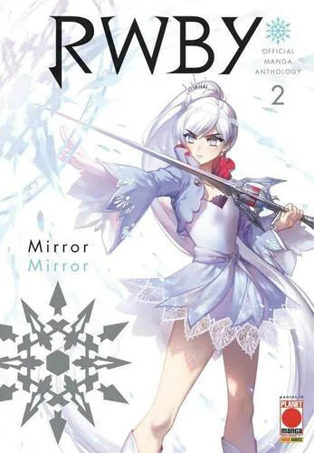 RWBY OFFICIAL MANGA ANTOLOGY 2 MIRROR MIRROR