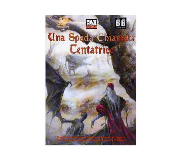 DUNGEONS & DRAGONS - 3th Edition - Una spada chiamata Tentatrice - Italiano