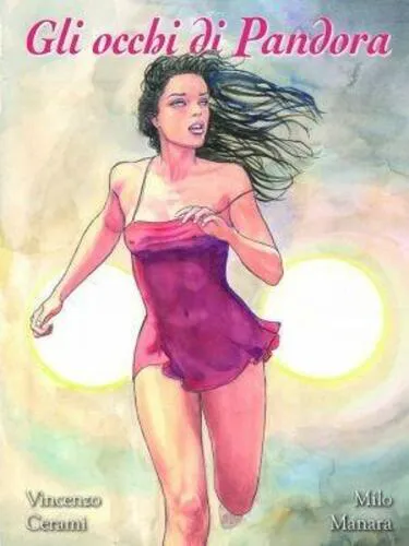GLI OCCHI DI PANDORA - MILO MANARA