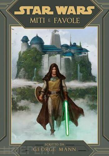 STAR WARS MITI E FAVOLE
