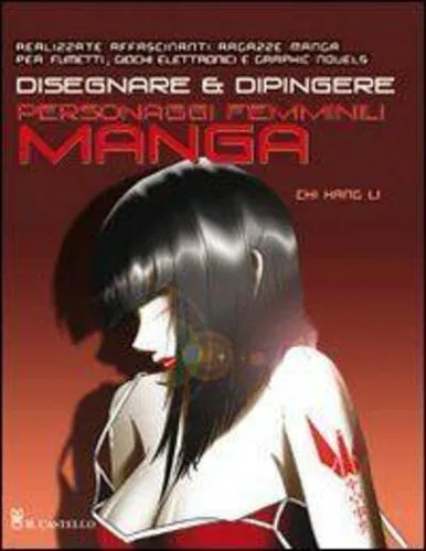 DISEGNARE E DIPINGERE PERSONAGGI FEMMINILI MANGA
