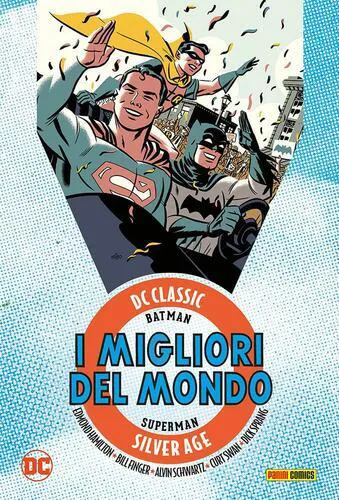 DC CLASSIC I MIGLIORI DEL MONDO 1 - SILVER AGE