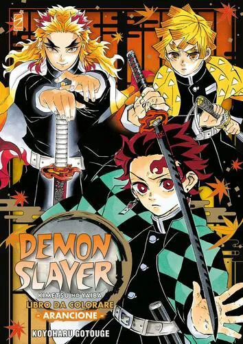 DEMON SLAYER KIMETSU NO YAIBA - LIBRO DA COLORARE - ARANCIONE
