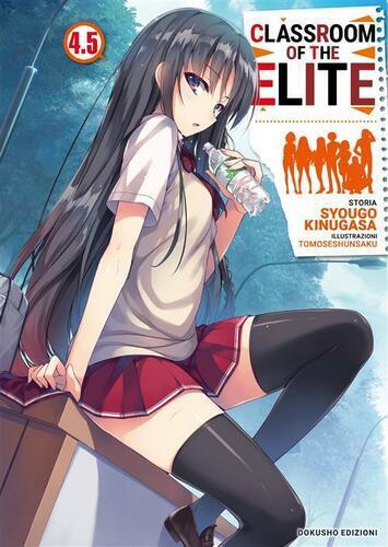 CLASSROOM OF THE ELITE 4.5 LIGHT NOVEL