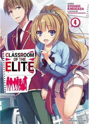 CLASSROOM OF THE ELITE 4 LIGHT NOVEL