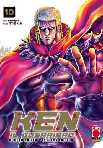 KEN IL GUERRIERO - HOKUTO NO KEN - EXTREME EDITION 10