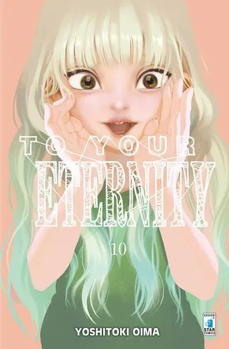 TO YOUR ETERNITY 10 STARLIGHT 327