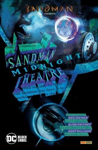 SANDMAN PRESENTA: SANDMAN MIDNIGHT THEATRE E DESTINO