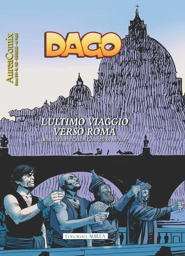 DAGO ANNO XVI N.162 L'ULTIMO VIAGGIO VERSO ROMA