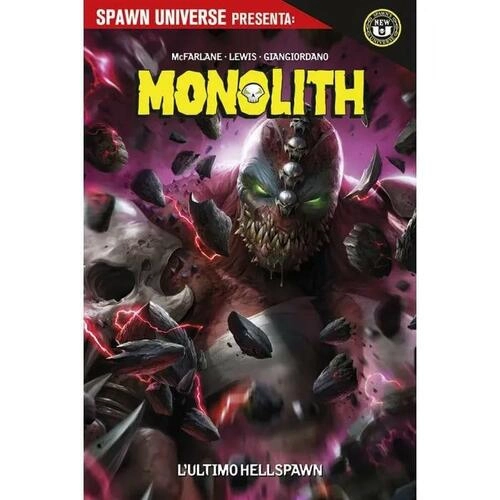 SPAWN UNIVERSE PRESENTA: MONOLITH L'ULTIMO HELLSPAWN