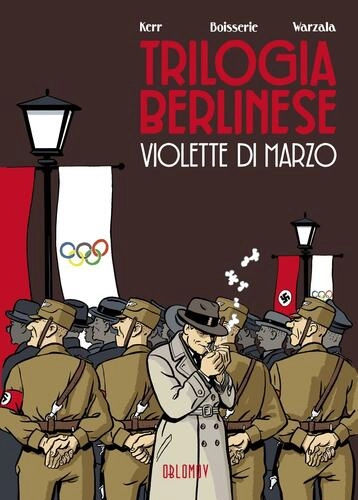 TRILOGIA BERLINESE VIOLETTE DI MARZO