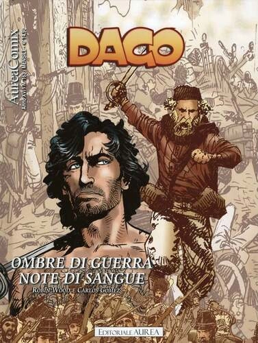 DAGO ANNO XVI 163 OMBRE DI GUERRA NOTE DI SANGUE