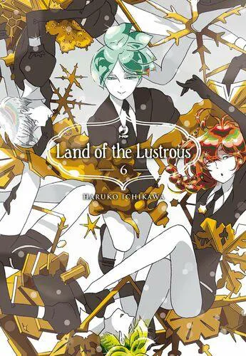 LAND OF THE LUSTROUS 6